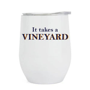 Toss Designs - Insulated Wine Tumbler - It Takes a Vineyard