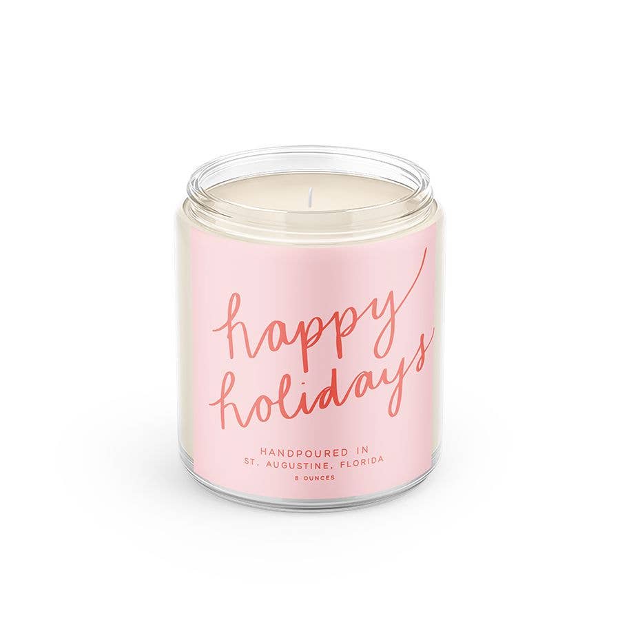 Poured Goods - Happy Holidays: 8 oz Soy Wax Hand-Poured Candle