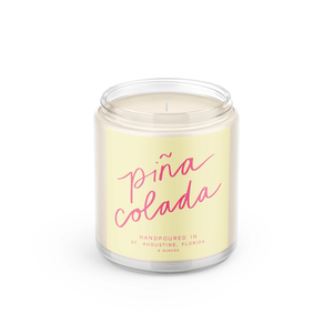 Poured Goods - Pina Colada: 8 oz Soy Wax Hand-Poured Candle