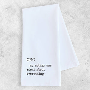 DEV D + CO. - OMG My Mother Was Right - Tea Towel