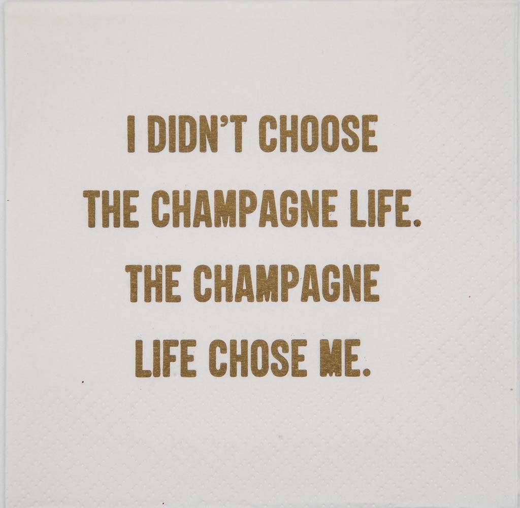 Mary Phillips Designs - NAPKIN - I didn't choose the champagne life...