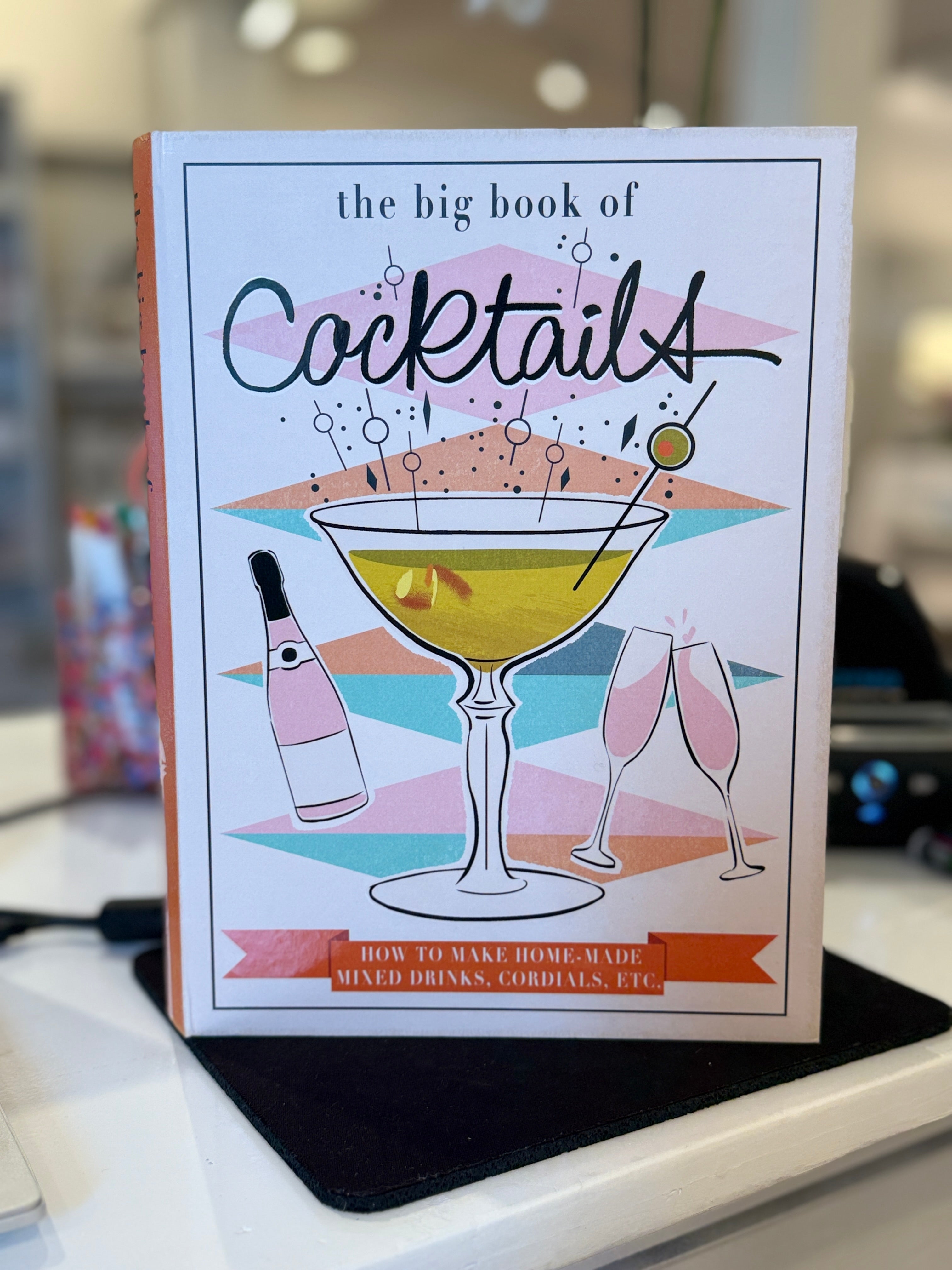 The Big Book of Cocktails