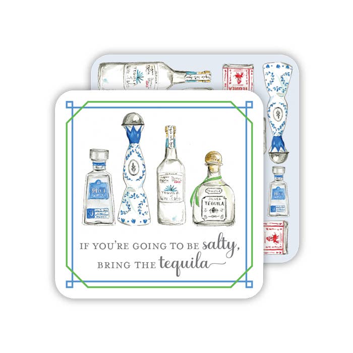 RosanneBeck Collections - If You're Going To Be Salty, Bring The Tequila Paper Coaster
