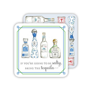 RosanneBeck Collections - If You're Going To Be Salty, Bring The Tequila Paper Coaster