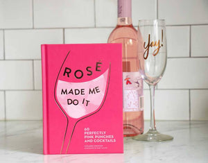 Simon & Schuster - Rosé Made Me Do It by Colleen  Graham: Hardcover; 144 pages / English