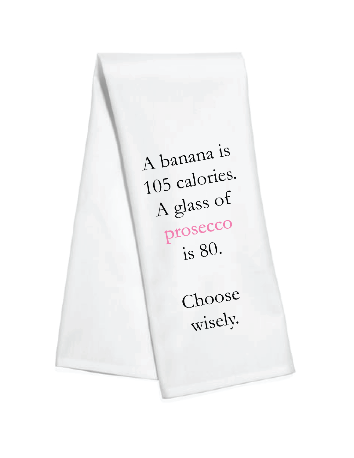 Toss Designs - Kitchen Towel - Choose Wisely
